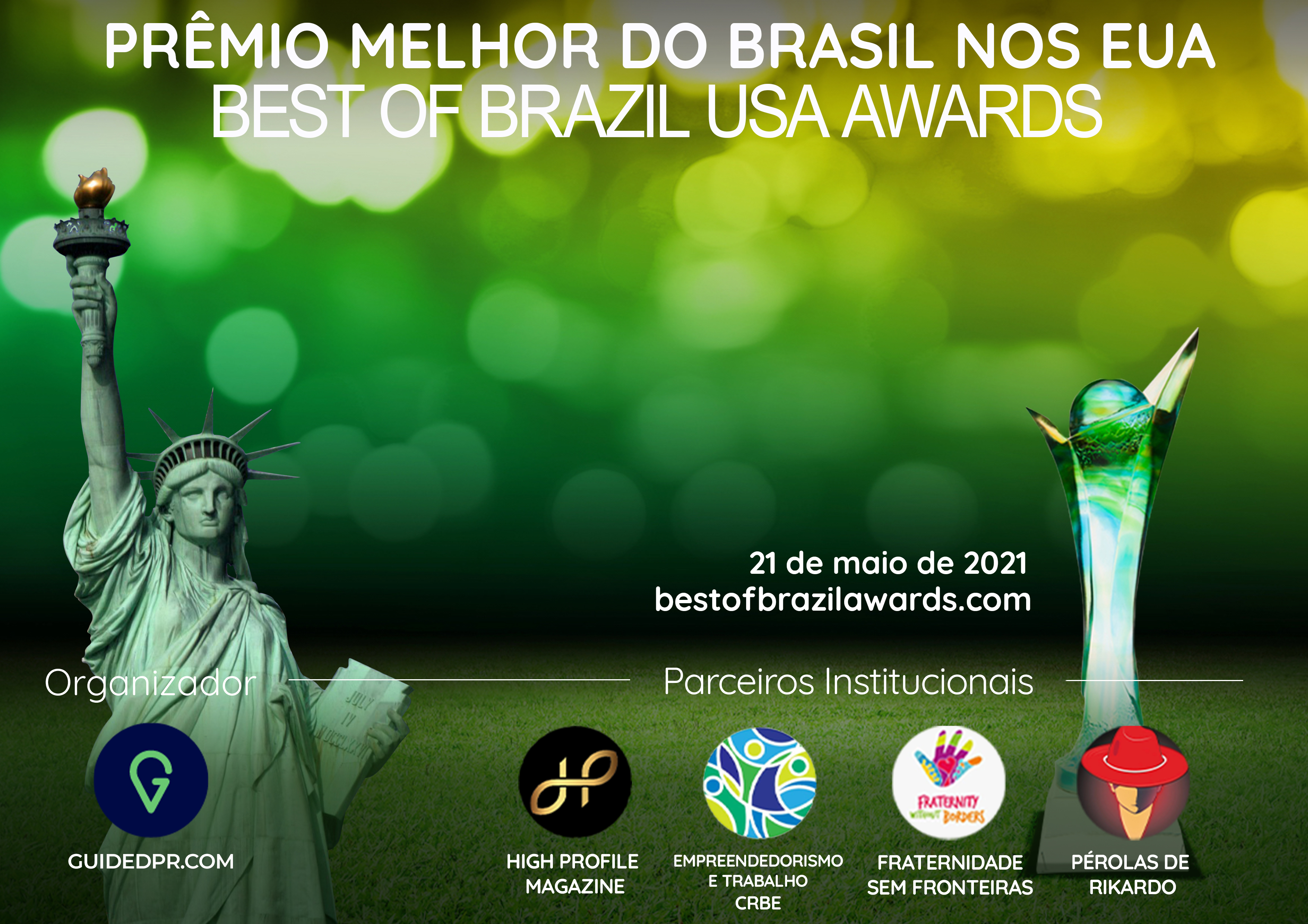 Nomeações Abertas Para A Premiação 'Melhor do Brasil nos EUA 2021' — por  Rafael dos Santos, by Rafael dos Santos, High Profile Magazine